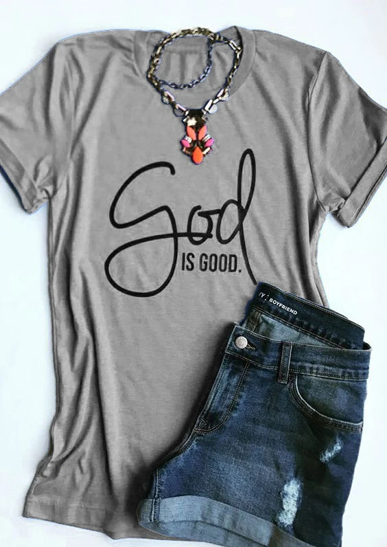 GOD is good футболка Забавный слоган Кристиан 90 s Мода девушка Женский топы хлопок
