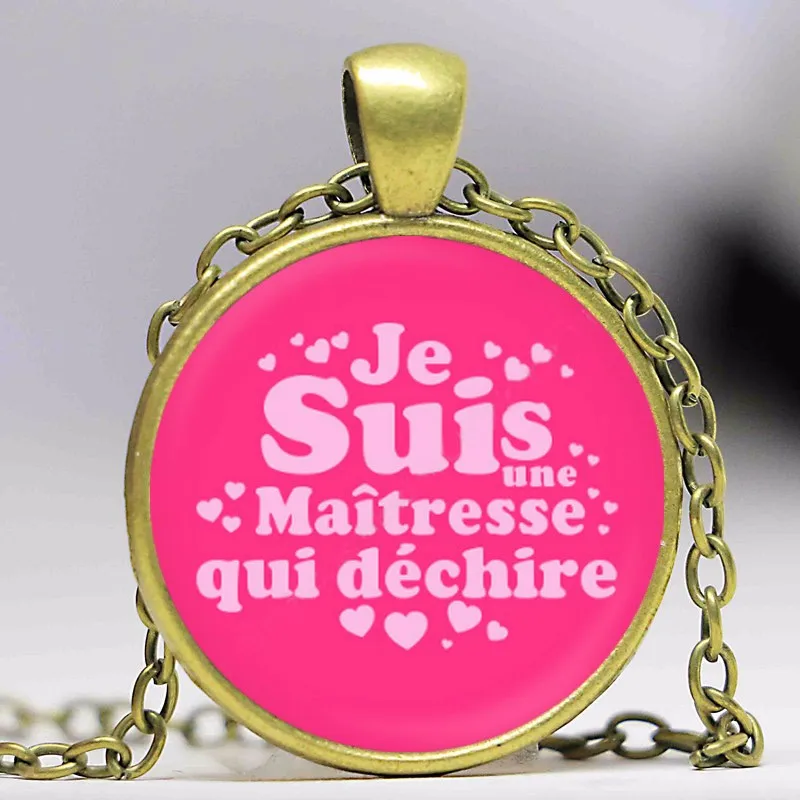 

Glass Dome Pendant Necklace Quote Necklaces Penadant je suis une maitresse qui dechire Pendant Personalized Picture Necklace