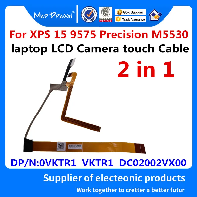 MAD DRAGON новый ноутбук DAZ10 lcd кабель CCD 2D для Dell XPS 15 9575 Precision M5530 2 в 1 Камера сенсорный