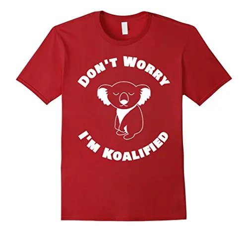 

Funny Koala Joke T Shirt - Worry I'm Koalified Summer Short Sleeves Cotton T-Shirt Fashion Comfortable Tee