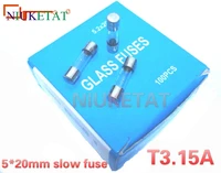100pcsbox 520mm 3 15a 250v slow fuse 520 t3 15a 3150ma 250v glass fuse 5mm20mm new and original