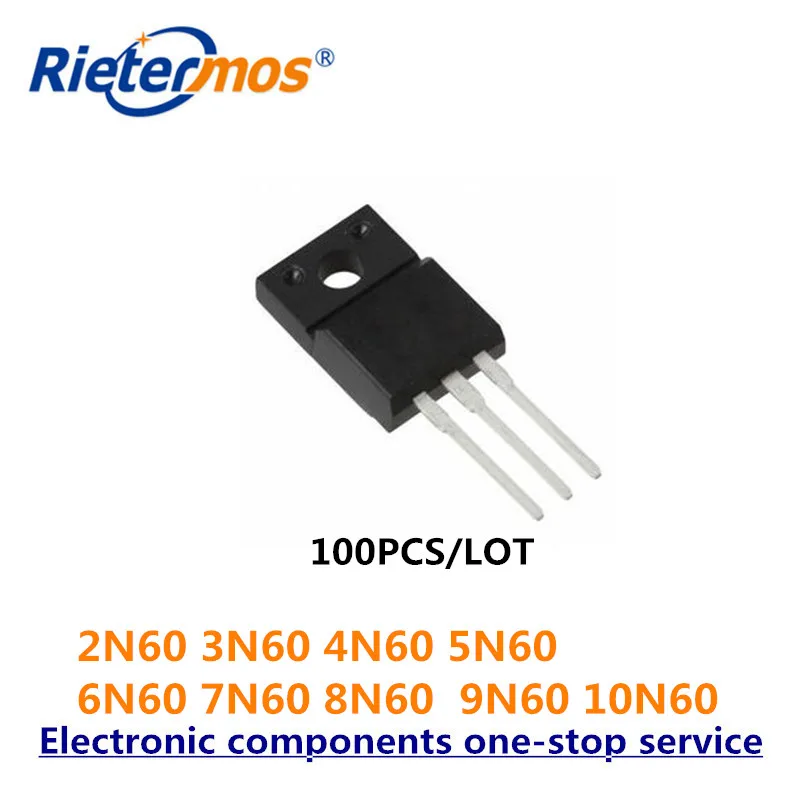 100PCS N CHANNEL 600V 2N60 3N60 4N60 5N60 6N60 7N60 8N60 9N60 10N60 TO220F сделано в Китае|n-channel| |