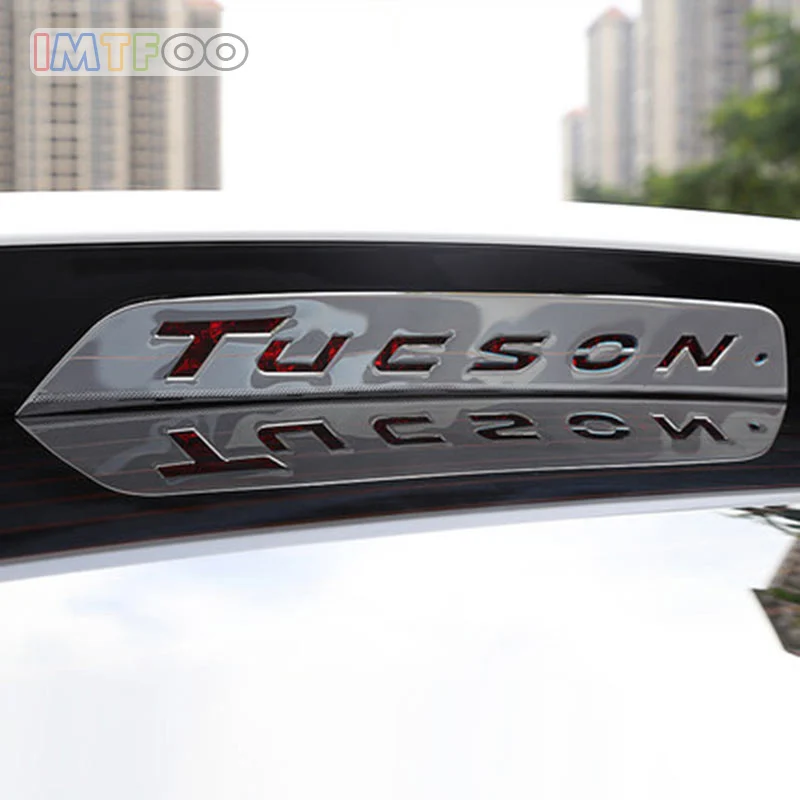 Для HYUNDAI TUCSON TL 2015 2016 аксессуары Тормозные сигналы задние огни накладка наклейка