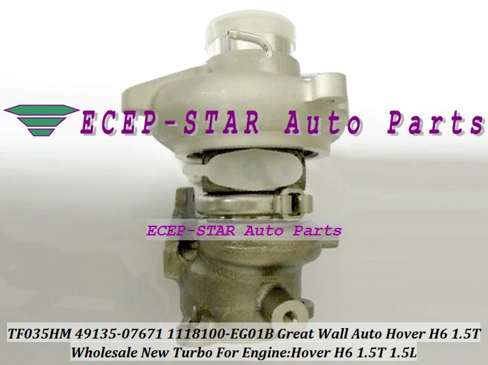 TF035HM 49135 07671 1118100 EG01B 1118100EG01B 07672 Turbo для GREAT WALL 1 5 л GW Auto Hover H6 4G15T T|turbocharger kkk|turbocharger