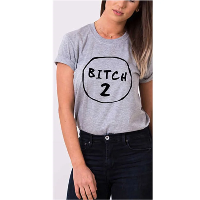 Gray-b 2 Футболка Bitch 1 Bitch 2 best Friends, женские футболки с коротким рукавом и круглым вырезом для девушек, футболки с рисунком tumblr, хлопковые топы - Цвет: Gray-b 2