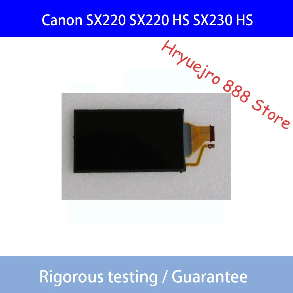 ЖК дисплей камеры Canon SX220 HS SX230 PC1620 PC1587 цифровая фотокамера с внешний экран backlig