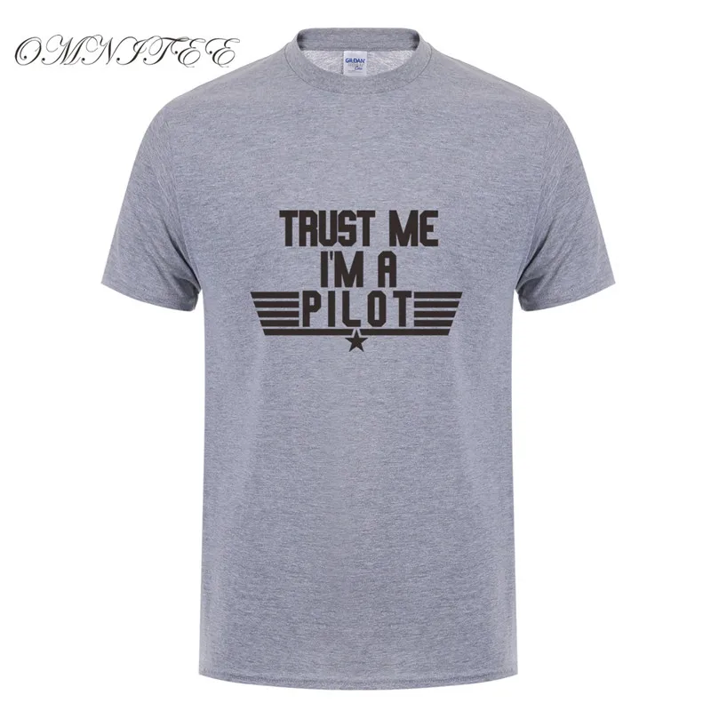 as picture Omnitee Trust Me I'm A Pilot Футболка мужская короткий рукав хлопок Самолет футболки для водителя Мужская одежда Camisetas рубашка OT-737 - Цвет: as picture