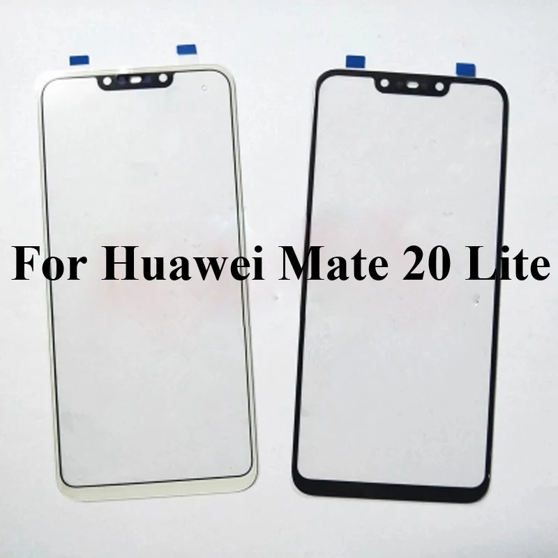 

For Huawei Mate 20 Lite Front LCD Glass Lens touchscreen Touch screen Outer Screen For Huawei Mate 20Lite Glass without flex