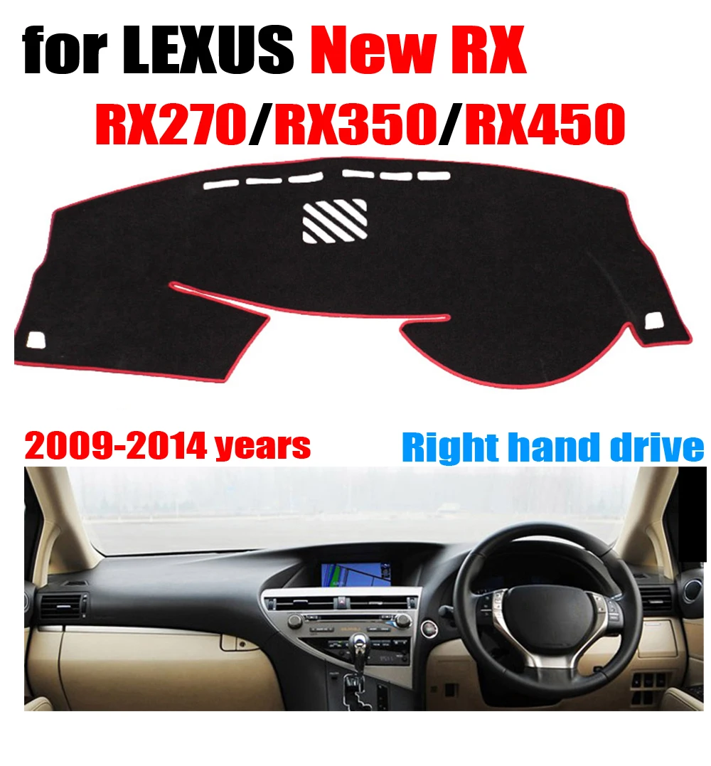 

RKAC Car dashboard cover mat For LEXUS new RX RX270 RX350 RX450 2009-2014 Right hand drive dashmat pad dash auto accessories