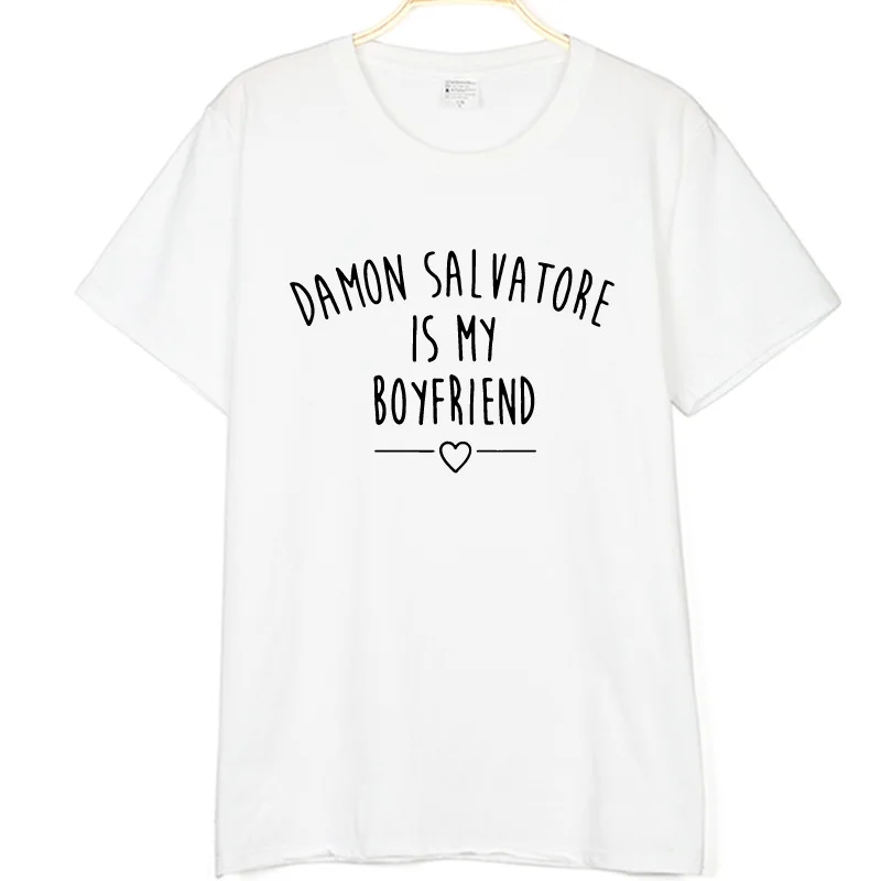

Summer Cotton O-neck Short Sleeve T-shirt Damon Salvatore is My Boyfriend Fashion Casual Letter Printed Tee Fashion Top