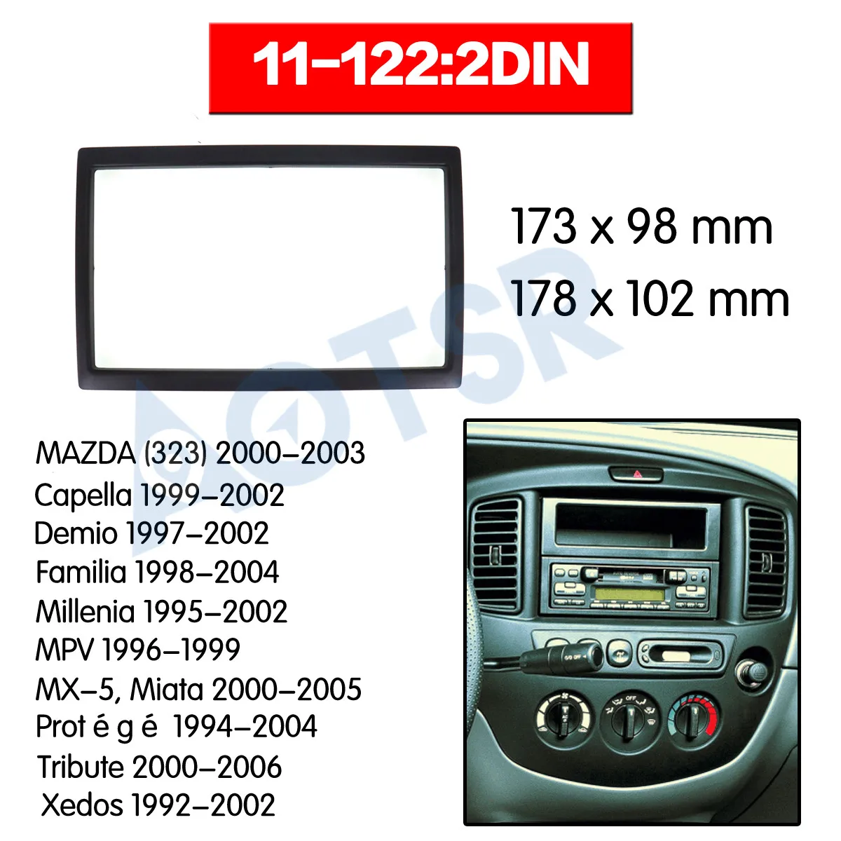 

Радиорамка для MAZDA (323) 2000-2003 (626) Capella 1999-2002 Demio 1997-2002