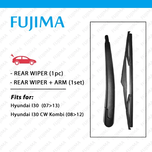 FUJIMA задние щетки стеклоочистителя и рычаг для Hyundai I30 (2007 2013) Задний хэтчбек/купе/CW