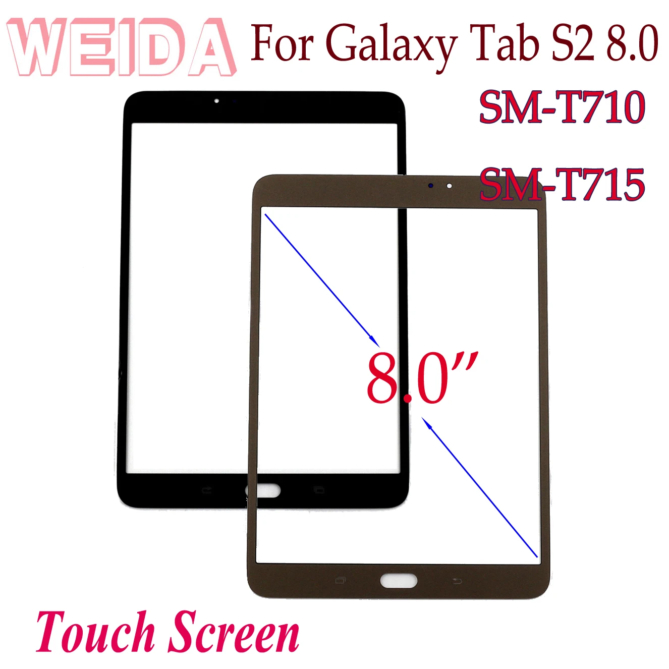 

WEIDA Screen Replacment For Samsung Galaxy Tab S2 8.0 SM-T710 SM-T715 Touch Screen Glass Panel