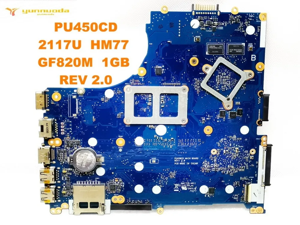 Оригинальная материнская плата для ноутбука ASUS PU450CD 2117U HM77 GF820M 1 ГБ REV 2 0