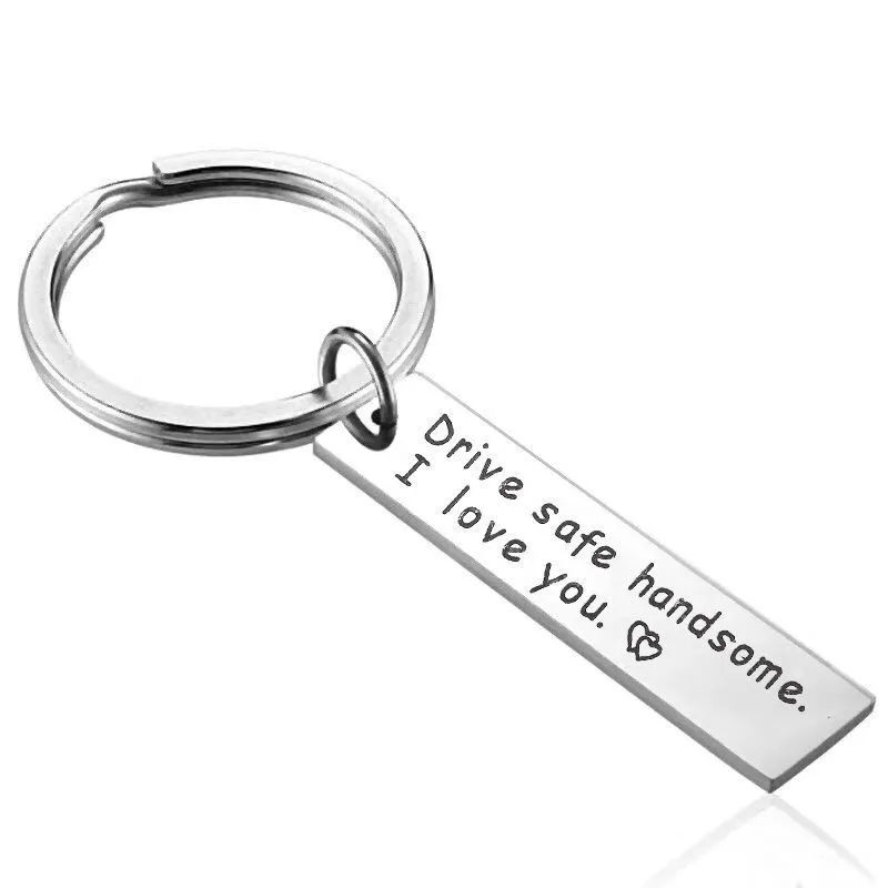 

Custom Fashion Keyring Gifts Engraved Drive Safe I Love You Keychain Couples Boyfriend Girlfriend Jewelry Key Chain