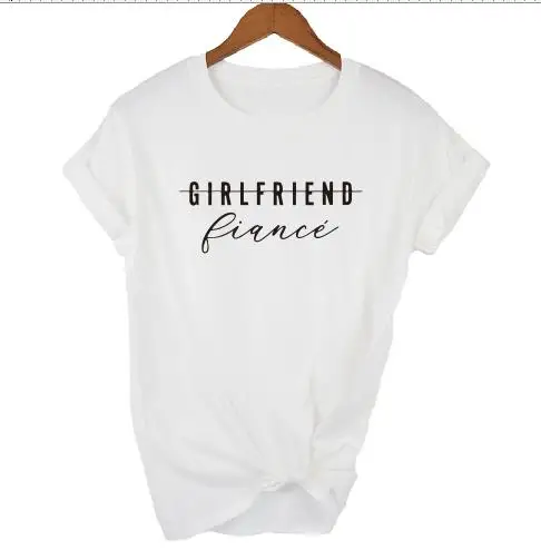 PADDY DESIGN Girlfriend Fiance футболка будущая миссис помолвочный Свадебный Женский Топ тройник для дам Tumblr Модные топы - Цвет: white t black words