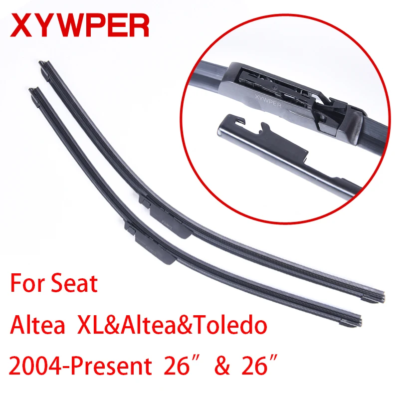 Стеклоочистители XYWPER для Seat Altea XL &amp Toledo 2004 2005 2006 2016 26 &quot&amp 26&quot автомобильные