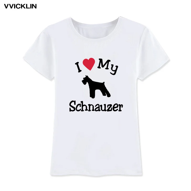 

I Love My Dog Schnauzer Pet Funny Print T Shirt Cotton Casual Funny T Shirt for Lady Girl Summer Short Sleeve Top Te Drop Ship