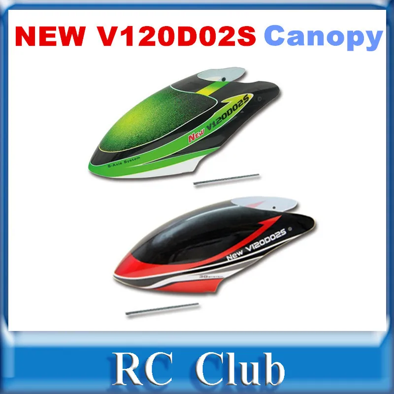 

Canopy for Walkera NEW V120D02S RC Helicopter Spare Parts Accessories HM-NEW V120D02S-Z-01