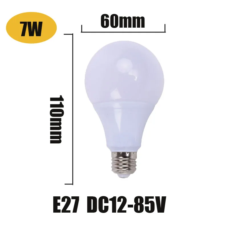 e27 7w dc12v-85v DC светодиодный лампы 12v Светодиодный светильник 24v светодиодный свет е-байка 36В светодиодный лампада ампулы Bombilla 48v для солнечного света Кемпинг мой свет или ночь Рынок - Испускаемый цвет: e27 7w dc12v-85v