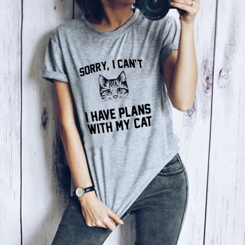 Новая женская футболка Sorry I Can't I Have plends With My Cat Print серая футболка с круглым вырезом и коротким рукавом Повседневная футболка с надписью