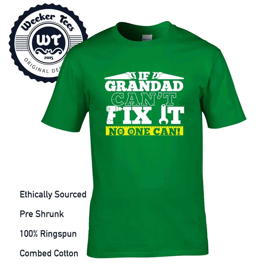 

Brand Men Fashion Summer Listing Fashion If Grandad Can'T Fix It No One Can T-Shirt Printed T Shirts Cool Tee