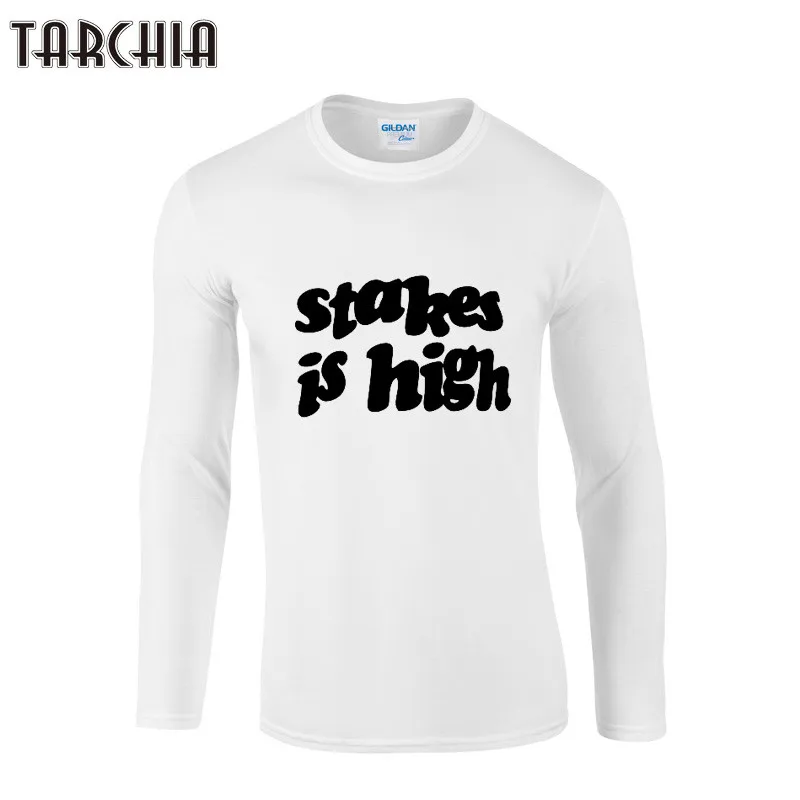

TARCHIA Overisized Men STAKES IS HIGH Print Long Sleeve Cotton T-Shirts Male O-Neck Letter Casual Slim Fit Tee Top Men T Shirts