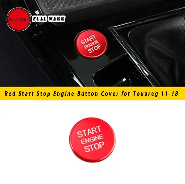 Red for 11-18 1 шт., алюминиевый сплав, автомобильный пусковой стоп-сигнал, крышка двигателя, декоративная крышка, наклейка для Volkswagen VW Touareg 2011-, 19 аксессуаров - Название цвета: Red for 11-18