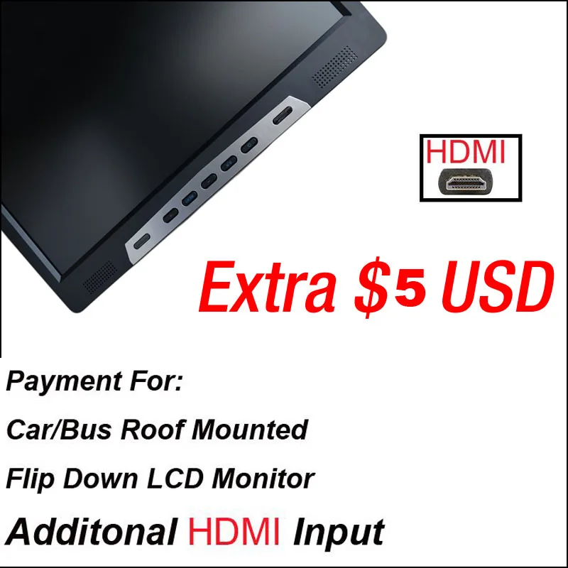 

Addtional HDMI Function For Flip Dowm Monitor Roof Mounted Monitor #1945