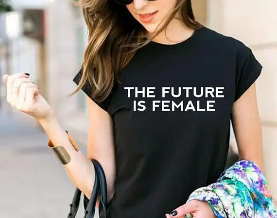 Новое поступление Женская мода будущего футболка феминистская высокое качество