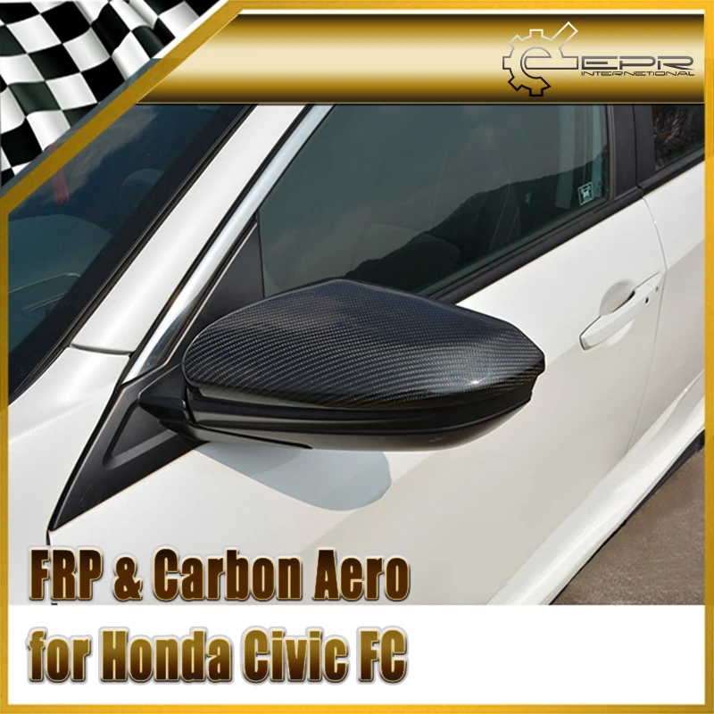 

Car-styling For Honda 10th Generation Civic FC Carbon Fiber Side Mirror Cover Fibre Trim Accessories