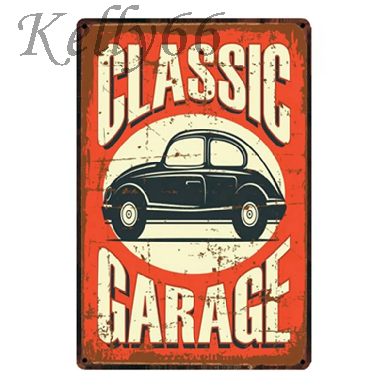 

[Kelly66] Классический гараж металлический знак олова плакат домашний Декор Бар Паб настенная живопись 20*30 см Размеры y-1593