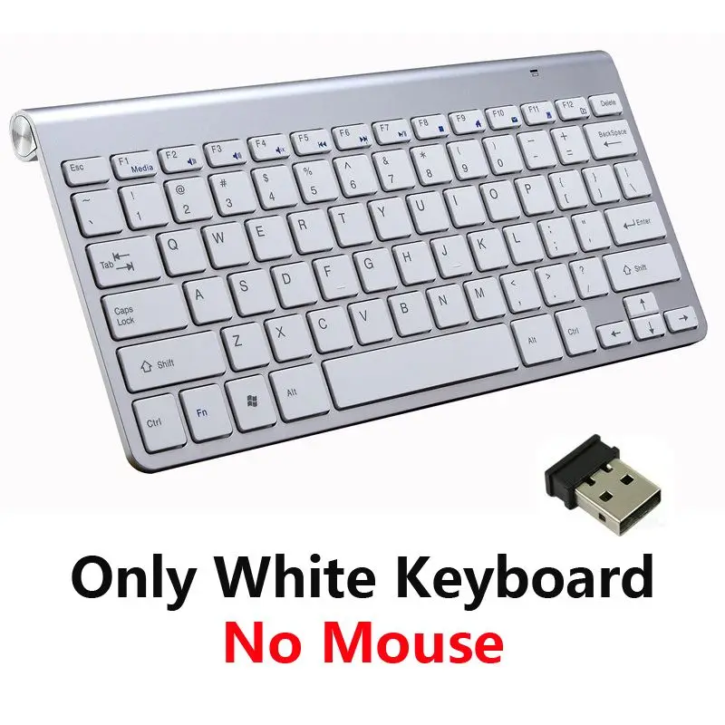 Only White Keyboard 2,4G Беспроводная клавиатура и мышь Мини мультимедийная клавиатура мышь комбо набор для ноутбука Mac Настольный ПК ТВ офисные принадлежности - Цвет: Only White Keyboard