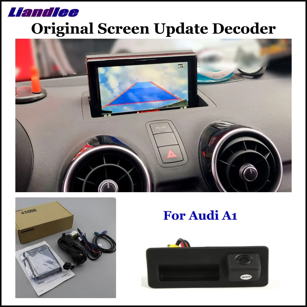 Liandlee Автомобильная оригинальная система обновления экрана для Audi A1 8X 2010-, камера заднего вида, цифровой декодер, дисплей плюс