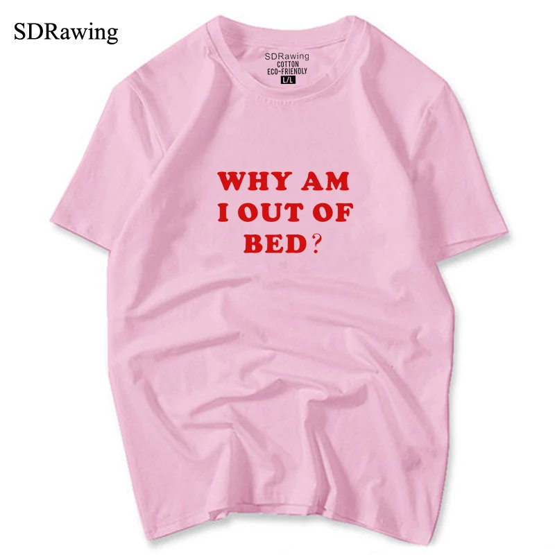 Женская футболка с надписью Why Am i Out Of Bed|Футболки| |