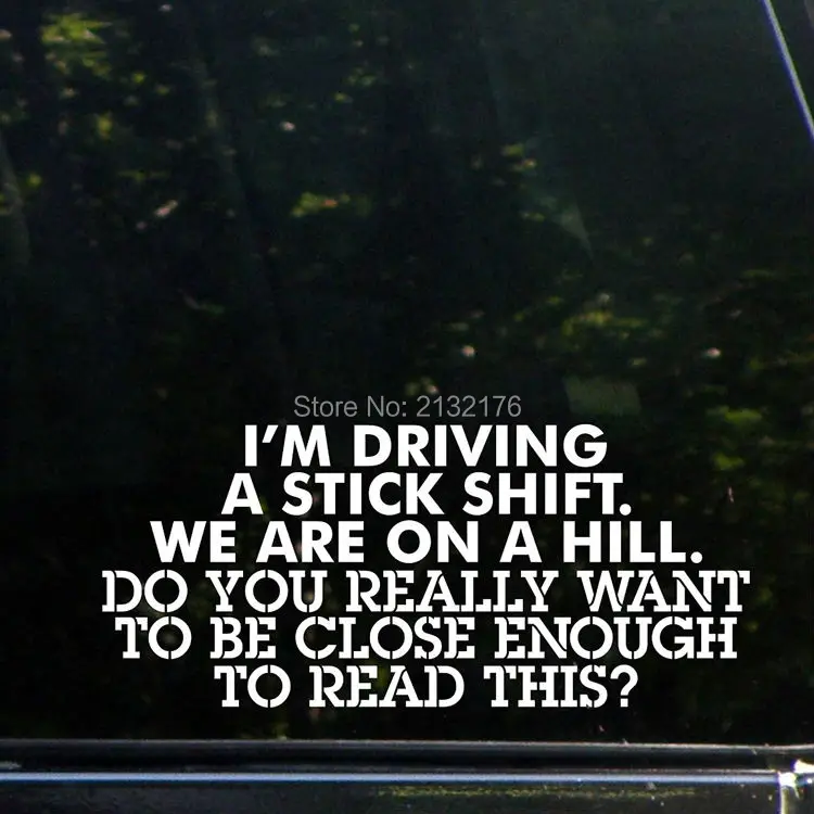 Я за рулем переключения мы на холме винил высечки наклейка бампер Стикеры для