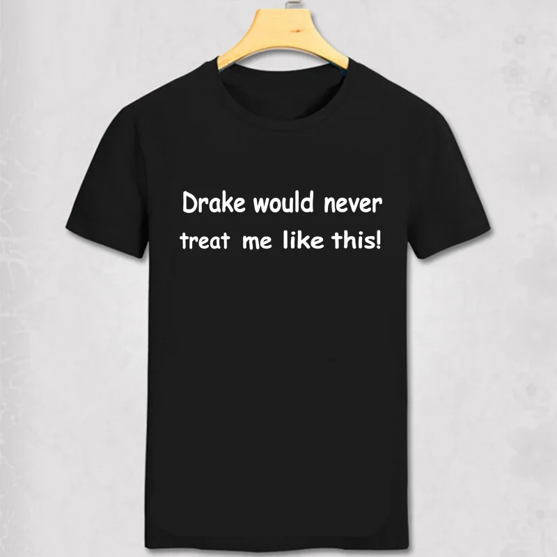 Drake never Treat me like this футболка черно белый укороченный топ летний стиль Сексуальная