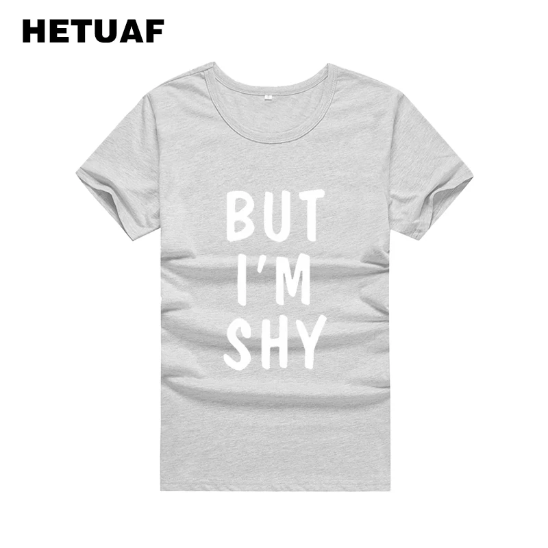 Женская футболка с принтом HETUAF BUT'm SHY в стиле Харадзюку хипстерская уличная