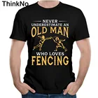 Для мужчин никогда не подучить старого человека, который любит ограждение, футболка 2018, Новое поступление, футболка с коротким рукавом и круглым вырезом