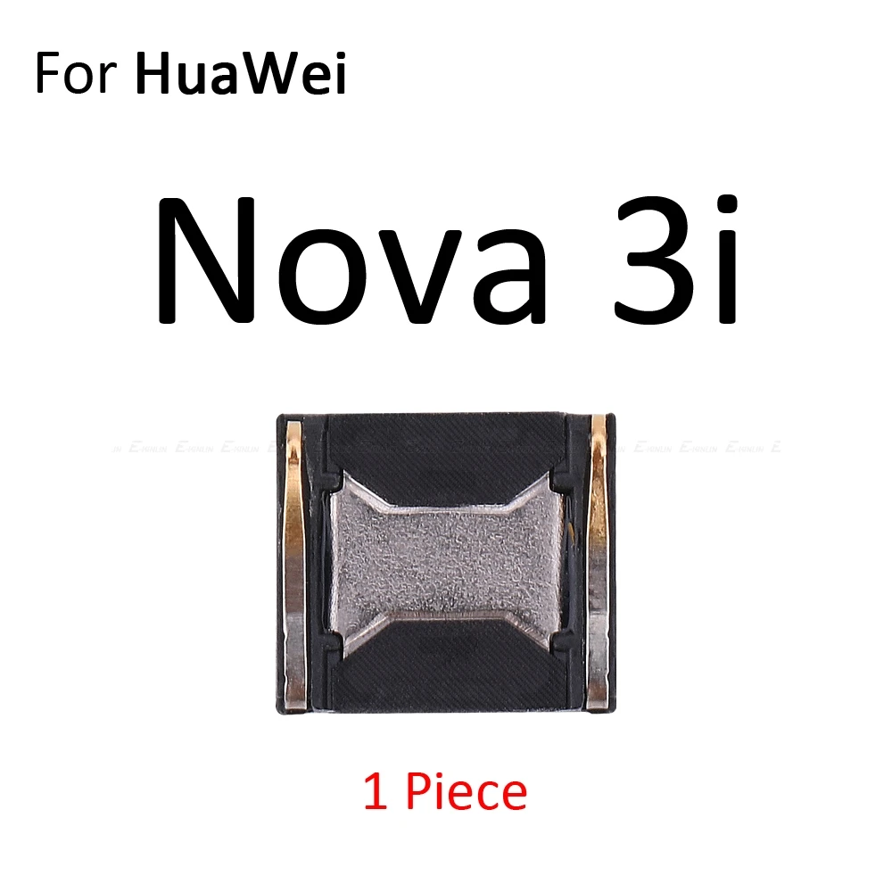 Встроенный наушник, верхний наушник для HuaWei Nova 4 3i 3e 3 2S 2i 2 Plus Lite Young - Цвет: For Nova 3i