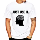 Забавная Мужская футболка с надписью Just use it your brain, Новинка лета 2018, белая Повседневная креативная крутая Мужская футболка без клея