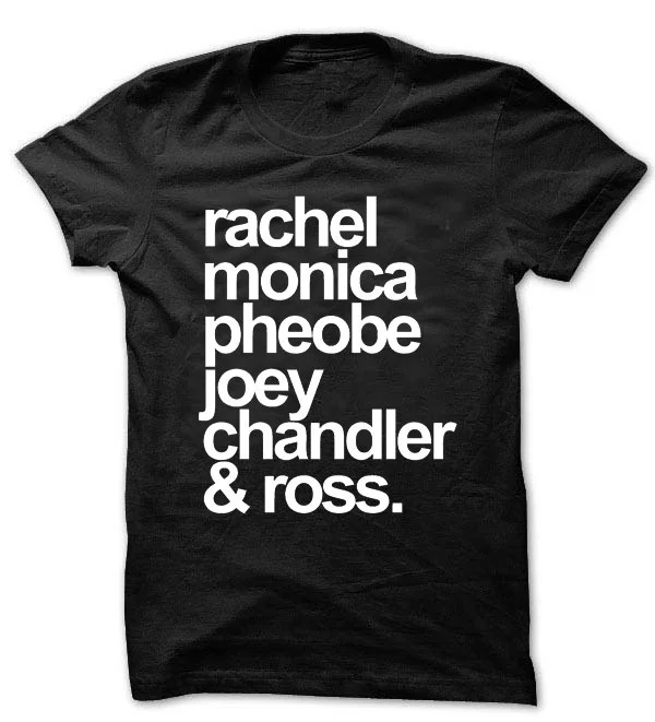 Мужская футболка Rachel Green Monica Geller Ross Chandler Bing Phoebe Buffay Joey Tribbiani унисекс рубашка для