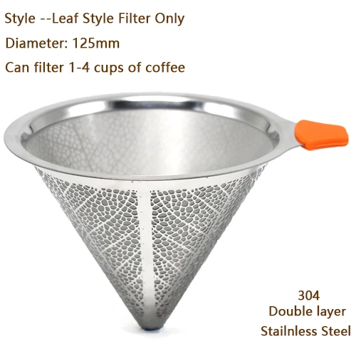 Leaf Filter Двухслойный фильтр для кофе, 304 нержавеющая сталь, держатель для капельного кофе, корзина для воронки, многоразовые фильтры для кофе и подставка, фильтр для кофе - Цвет: Leaf Filter