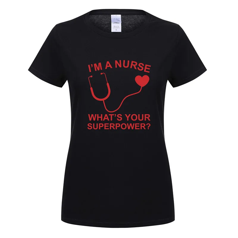 Женская футболка с короткими рукавами надписью I'm Nurse What is Your Superpower|Футболки| |