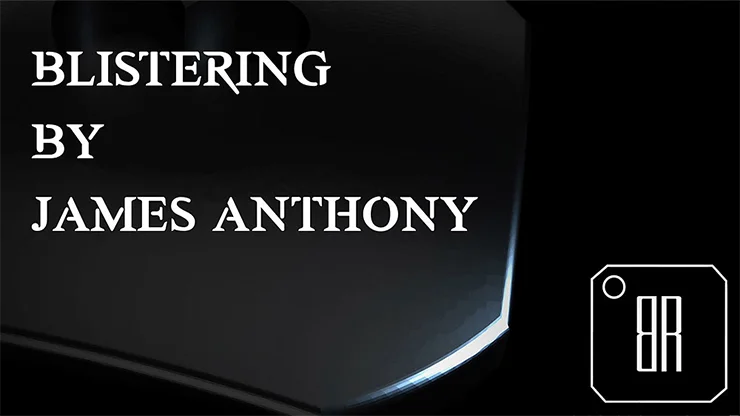 

Blistering by James Anthony,Magic Tricks