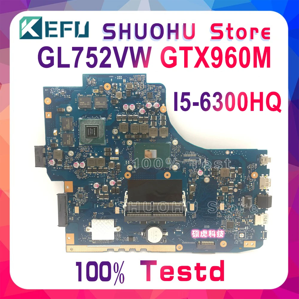 KEFU GL752VW материнская плата для ноутбука ASUS GL752V GL752 Материнская Процессор I5 6300HQ GTX960M