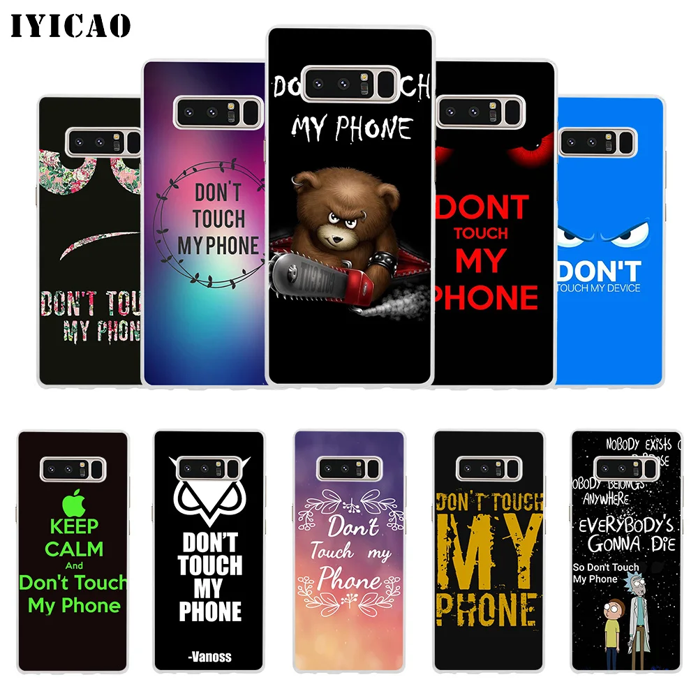 IYICAO dont touch my phone Мягкий силиконовый чехол для телефона Samsung A5 A6 Plus A7 A8 A9 J3 J5 J7 Note 8 9 TPU