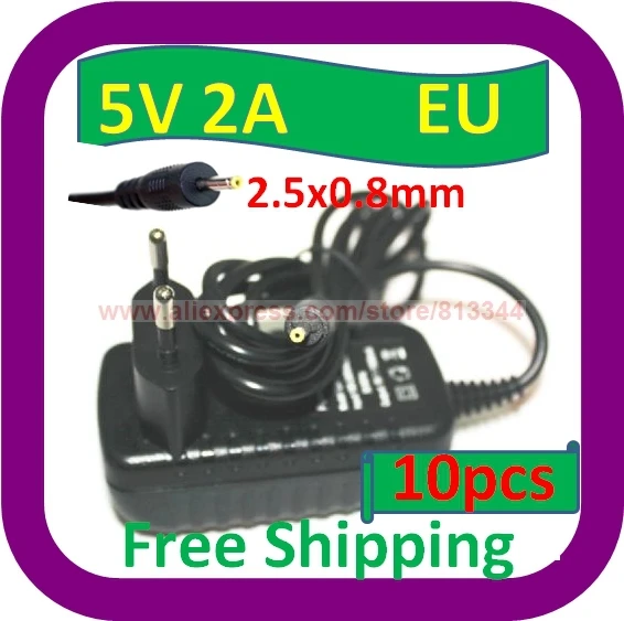 

10 pcs Free Shipping 5V 2A 2.5mm EU Plug Wall Charger Power Supply AC Adapter For LG Optimus Pad