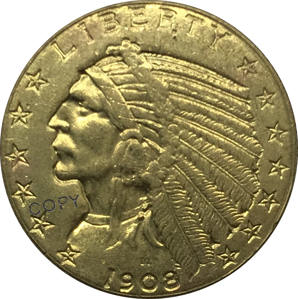 

1908 United States 5 Dollar gold coin Collectibles Brass Copy Coin