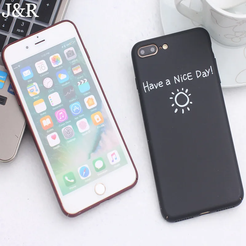 J&ampR For iPhone 6 6S Case Cartoon &quotHave a Nice Day&quot Letter Phone Cases 6s 7 8 Plus Fashion Hard PC Back Cover Coque |